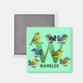 W ist für Warbler Magnet (Vorderseite/Rückseite)