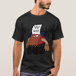 W Ist Für WhutDaFuh Freunde T-Shirt