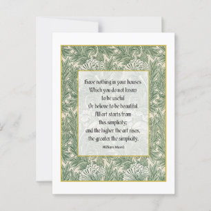 W Morris Zitat - Haben Sie nichts in Ihrem Haus .. Postkarte