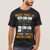 W P Verstehen Sie nicht Trucker Vater S T-Shirt (Vorderseite)