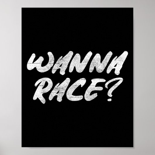 W Race Humor Saying Gift Poster (Vorne)