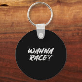 W Race Humor Saying Gift  Schlüsselanhänger (Vorderseite)