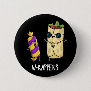 W-Rappers Funny Food Pun Dark BG Button