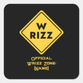 W rizz US warning sign Meme Funny Quote Quadratischer Aufkleber (Vorderseite)