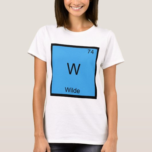 W - T - Shirt "Wilde Funny Chemistry Element" (Vorderseite)