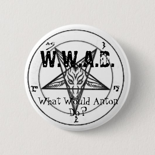 W.W.A.D. Was würde Anton tun? Button (Vorderseite)