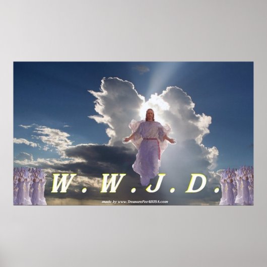 W.W.J.D. Poster, entworfen von TreasureForAllUSA.c Poster (Vorne)