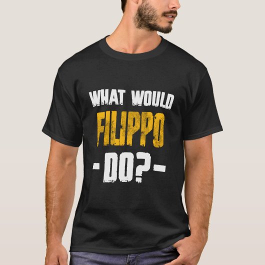 W Würde Filippo Name Filippo T-Shirt (Vorderseite)