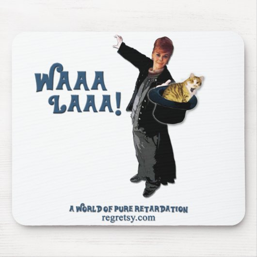 Waaa Laaa Mousepad (Vorne)