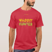 WABBIT HUNTER T-Shirt (Vorderseite)