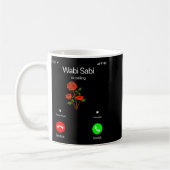 Wabi Sabi Is Calling Incoming Call Phone Screen Ko Kaffeetasse (Links)