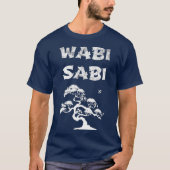 Wabi Sabi mit Bonsai Tree T-Shirt (Vorderseite)