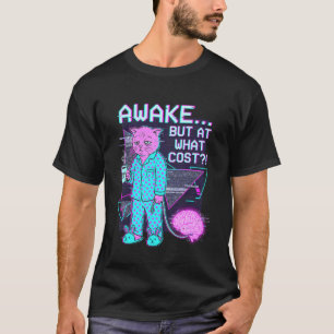Wach, aber um welchen Preis Glitch-Katze Kaffeelie T-Shirt