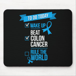 Wach auf, besiege Darmkrebs, beherrsche die Welt 1 Mousepad