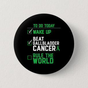Wach auf, besiege Gallenblasenkrebs, beherrsche di Button
