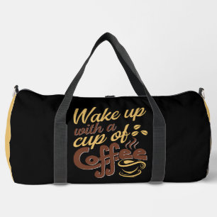 Wach auf mit Kaffee-Grafik  Duffle Bag