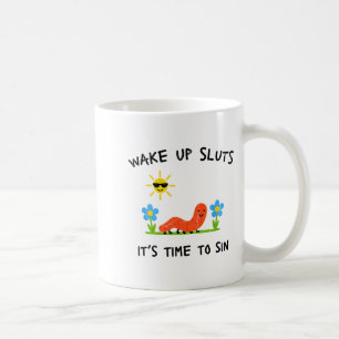 Wach auf S, es ist Zeit zu sündigen Kaffeetasse