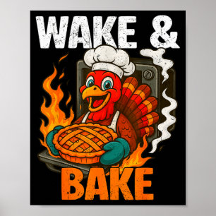 Wach auf und backe lustigen Vintage Truthahn Thank Poster