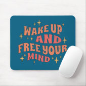 Wach auf und befreie deinen Geist Mousepad (Mit Mouse)