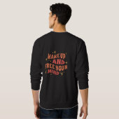 Wach auf und befreie deinen Geist Sweatshirt (Schwarz voll)