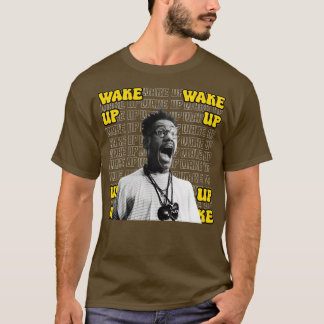 Wach auf und tu das Richtige T-Shirt