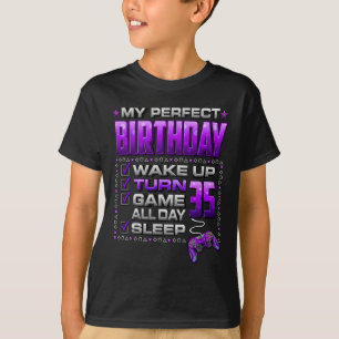 Wach auf, werde 35, Spiele den ganzen Tag, Gamer 3 T-Shirt