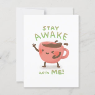 Wach mit mir bleiben! Kaffee-Liebhaber-Illustratio Postkarte