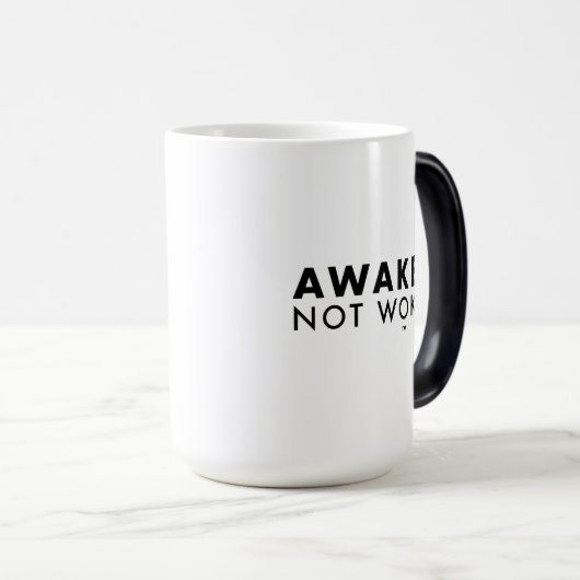 Wach! Nicht Geweckt™ LOGO Morphing-Tasse Verwandlungstasse (VorderseiteRechts)