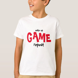 Wachen Sie auf und Spielt-shirt für Gamers T-Shirt