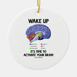 Wachen Sie es ist Zeit, Ihr Gehirn (auf Spaß) zu Keramik Ornament