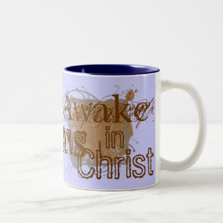 Wachen Sie in Christus-Tasse auf Zweifarbige Tasse