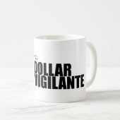 Wachsamer Dollar Mug W/Logo Kaffeetasse (VorderseiteRechts)