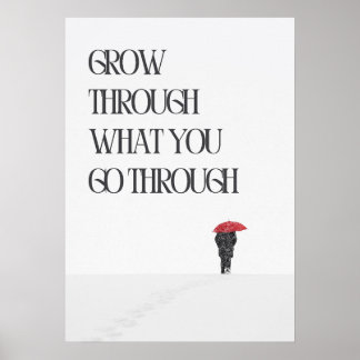 Wachse durch das, was du durchmachst. Motivation Poster