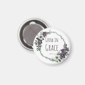 Wachse in Gnade Magnet (Vorderseite/Rückseite)