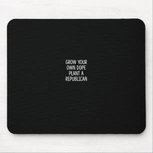 Wachsen Sie Ihr eigenes Medikament - Pflanzen Sie Mousepad