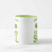 WACHSEN SIE IHR ESSEN füttre Ihr Soul Tasse (Zentrum)