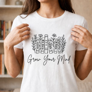 Wachsen Sie Ihr Verstand Buchliebhaber Lesen ist L T-Shirt