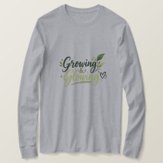 Wachsen & Strahlen – Inspirierende Frauen T-Shirt