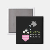 Wachsen, wo man Tascheninspektion gepflanzt wird Magnet (Vorderseite/Rückseite)