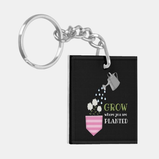 Wachsen, wo man Tascheninspektion gepflanzt wird Schlüsselanhänger (Vorderseite links)