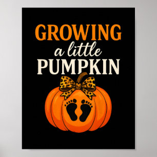 Wachsend ein kleiner Kürbis Thanksgiving Schwanger Poster