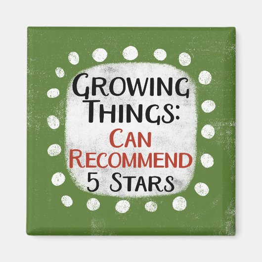 Wachsende Dinge Gartenarbeit Kühlschrank Magnet (Vorne)