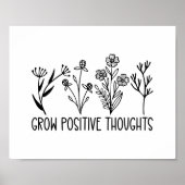 Wachsende positive Gedanken Blume Inspiration Zita Poster (Vorne)