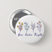 Wachsende positive Gedanken Wildblume Pflanze Button (Vorne & Hinten)