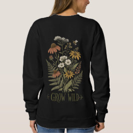 Wächst Wild T-Shirt Sweatshirt