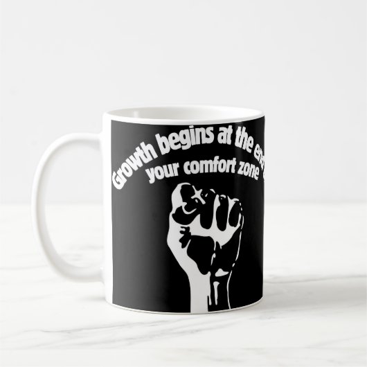Wachstum beginnt am Ende Ihrer Komfortzone Kaffeetasse (Links)