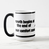 Wachstum beginnt am Ende Ihrer Komfortzone. Verwandlungstasse (Links)
