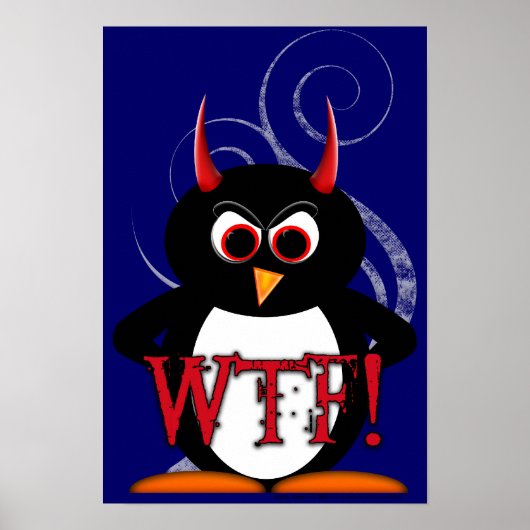 WACHSTUM? Evil Penguin™ Poster (Vorne)