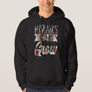 Wachstum Mindset Lehrer Fehler helfen uns zu wachs Hoodie