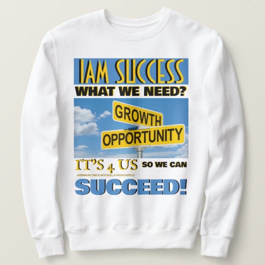 WACHSTUM UND CHANCE SWEATSHIRT (Design vorne)